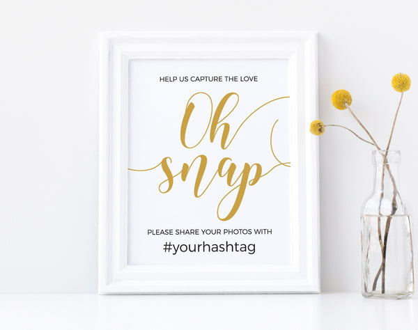 Oh snap sign, Hashtag sign, Oh snap hashtag sign, Wedding hashtag sign, Wedding signs, Hashtag template  #GOLD20WED