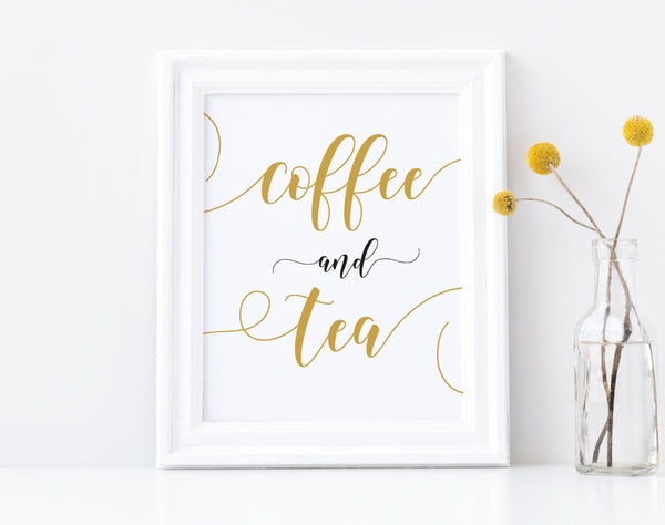 Coffee and tea, Wedding signs, Wedding coffee sign, Wedding tea sign, Gold wedding sign, Printable wedding signs #GOLD20WED