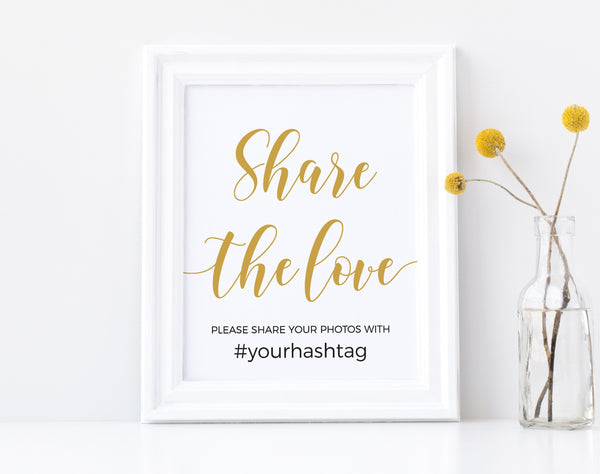 Share the love, Hashtag sign, Wedding sign, Share the love sign, Printable hashtag sign, Share the love template #GOLD20WED