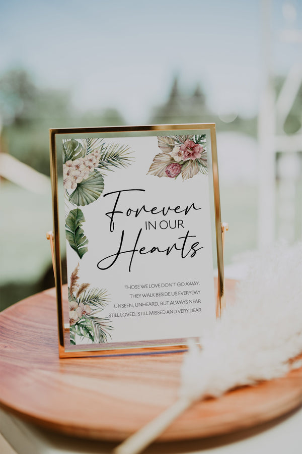 Forever In Our Hearts, in loving memory sign, Tropical wedding sign, Tropical pampas grass, Boho wedding sign #LWTropicana