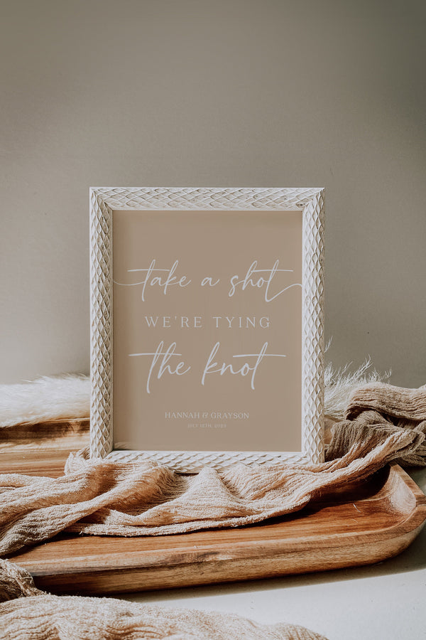 Take a Shot sign, Wedding boho sign, Take a shot we're tying the knot, Beige wedding sign | BELLAMY