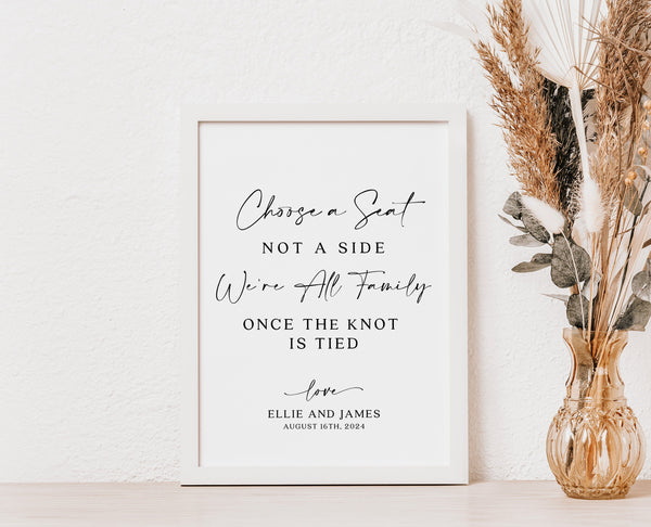 Choose a seat not a side sign, Open seating sign, Modern and elegant wedding signage #Morea