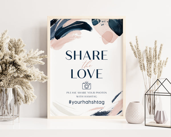 Share the love, Wedding hashtag sign template, Editable sign, Navy Blush wedding sign #Celeste